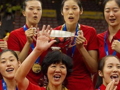 历史中国女排世界杯冠军的辉煌历程（以毅力和团队精神征服世界舞台）